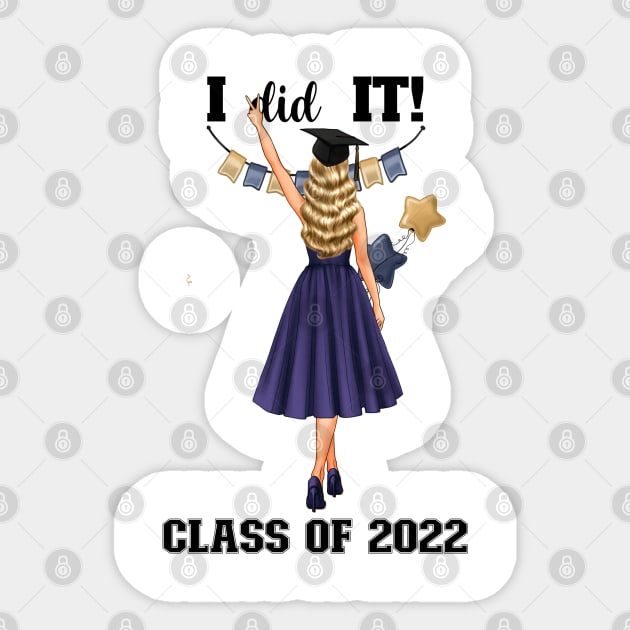 I did it! Class of 2022 Graduation 2022 Girl Graphic Design Sticker by AdrianaHolmesArt